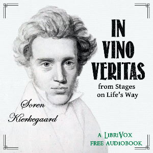 In Vino Veritas, from Stages on Life’s Way - Soren KIERKEGAARD Audiobooks - Free Audio Books | Knigi-Audio.com/en/