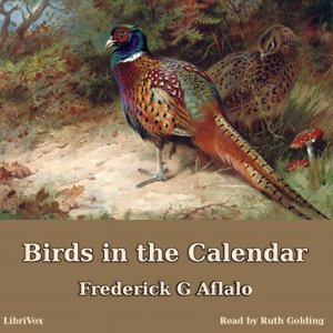 Birds in the Calendar - Frederick G. AFLALO Audiobooks - Free Audio Books | Knigi-Audio.com/en/