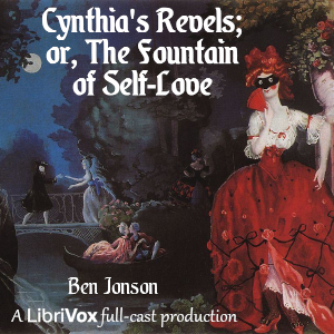 Cynthia's Revels, or The Fountain of Self-Love - Ben Jonson Audiobooks - Free Audio Books | Knigi-Audio.com/en/