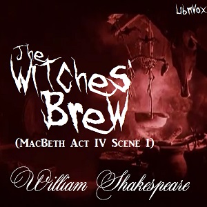 The Witches' Brew (MacBeth Act IV Scene I) - William Shakespeare Audiobooks - Free Audio Books | Knigi-Audio.com/en/