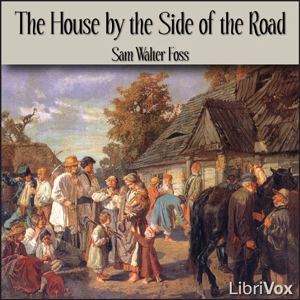 The House by the Side of the Road - Sam Walter FOSS Audiobooks - Free Audio Books | Knigi-Audio.com/en/