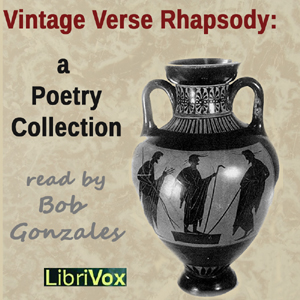 Vintage Verse Rhapsody: A Poetry Collection - Various Audiobooks - Free Audio Books | Knigi-Audio.com/en/