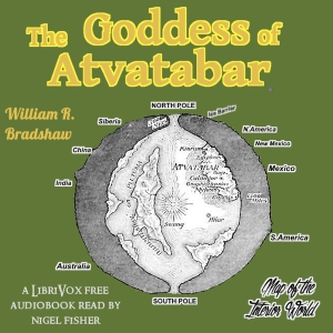 The Goddess of Atvatabar - William Richard BRADSHAW Audiobooks - Free Audio Books | Knigi-Audio.com/en/