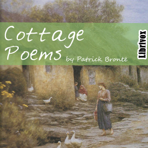 Cottage Poems - Patrick BRONTË Audiobooks - Free Audio Books | Knigi-Audio.com/en/