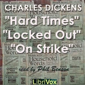 Hard Times (version 2), Locked Out and On Strike - Charles Dickens Audiobooks - Free Audio Books | Knigi-Audio.com/en/