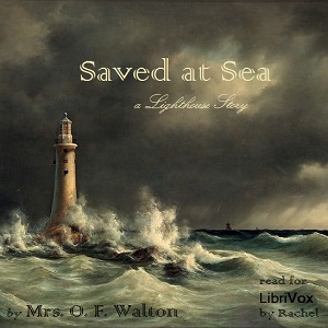 Saved at Sea - Mrs. O. F. Walton Audiobooks - Free Audio Books | Knigi-Audio.com/en/