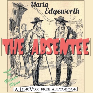 The Absentee - Maria Edgeworth Audiobooks - Free Audio Books | Knigi-Audio.com/en/