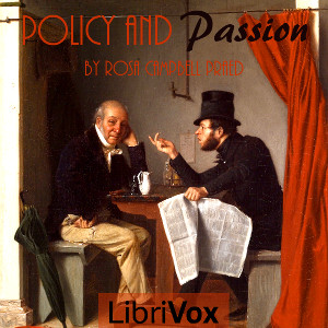 Policy and Passion - Rosa Campbell Praed Audiobooks - Free Audio Books | Knigi-Audio.com/en/