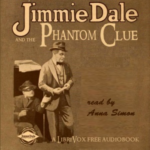 Jimmie Dale and the Phantom Clue - Frank L. Packard Audiobooks - Free Audio Books | Knigi-Audio.com/en/