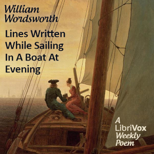 Lines Written While Sailing In A Boat At Evening - William Wordsworth Audiobooks - Free Audio Books | Knigi-Audio.com/en/
