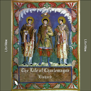 The Life of Charlemagne (Einhard) - EINHARD Audiobooks - Free Audio Books | Knigi-Audio.com/en/