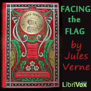 Facing the Flag - Jules Verne Audiobooks - Free Audio Books | Knigi-Audio.com/en/