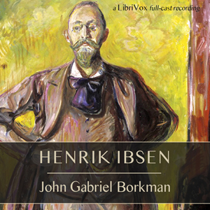 John Gabriel Borkman - Henrik Ibsen Audiobooks - Free Audio Books | Knigi-Audio.com/en/