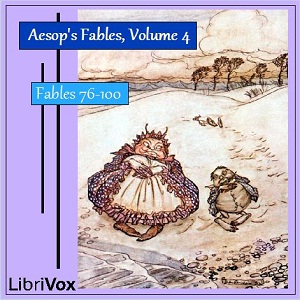 Aesop's Fables, Volume 04 (Fables 76-100) - Aesop Audiobooks - Free Audio Books | Knigi-Audio.com/en/