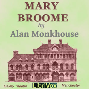 Mary Broome - Allan MONKHOUSE Audiobooks - Free Audio Books | Knigi-Audio.com/en/