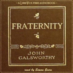 Fraternity - John Galsworthy Audiobooks - Free Audio Books | Knigi-Audio.com/en/