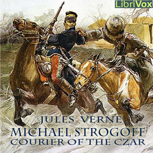 Michael Strogoff - Jules Verne Audiobooks - Free Audio Books | Knigi-Audio.com/en/