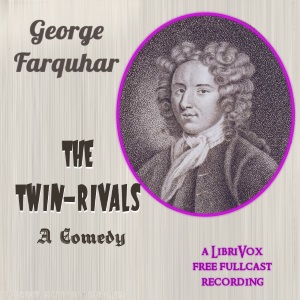 The Twin-Rivals - George Farquhar Audiobooks - Free Audio Books | Knigi-Audio.com/en/