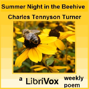 A Summer Night in the Beehive - Charles Tennyson TURNER Audiobooks - Free Audio Books | Knigi-Audio.com/en/