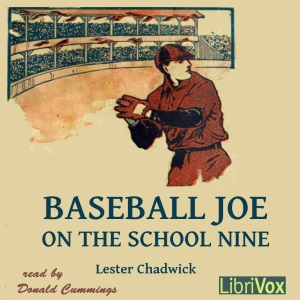Baseball Joe on the School Nine - Howard R. Garis Audiobooks - Free Audio Books | Knigi-Audio.com/en/