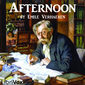 Afternoon - Emile VERHAEREN Audiobooks - Free Audio Books | Knigi-Audio.com/en/