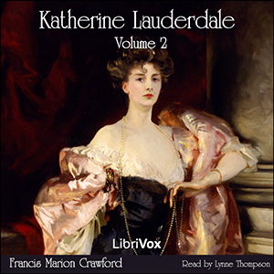 Katharine Lauderdale Volume 2 - Francis Marion Crawford Audiobooks - Free Audio Books | Knigi-Audio.com/en/