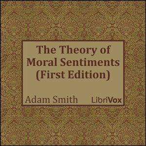 The  Theory of Moral Sentiments (First Edition) - Adam Smith Audiobooks - Free Audio Books | Knigi-Audio.com/en/