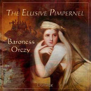 The Elusive Pimpernel - Baroness Orczy Audiobooks - Free Audio Books | Knigi-Audio.com/en/