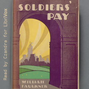 Soldiers' Pay - William Faulkner Audiobooks - Free Audio Books | Knigi-Audio.com/en/