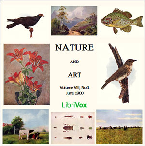 Nature and Art, Vol. VIII, No 1, June 1900 - Various Audiobooks - Free Audio Books | Knigi-Audio.com/en/