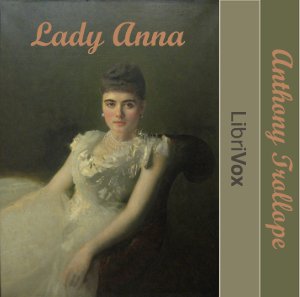 Lady Anna - Anthony Trollope Audiobooks - Free Audio Books | Knigi-Audio.com/en/