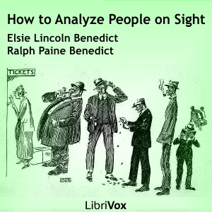 How to Analyze People on Sight Through the Science of Human Analysis: The Five Human Types - Elsie Lincoln BENEDICT Audiobooks - Free Audio Books | Knigi-Audio.com/en/