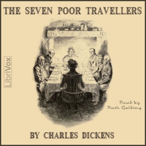 The Seven Poor Travellers - Charles Dickens Audiobooks - Free Audio Books | Knigi-Audio.com/en/