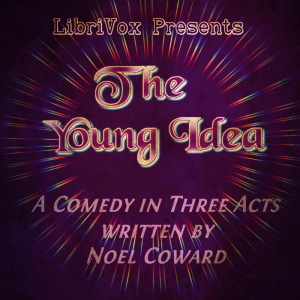 The Young Idea - Noël Coward Audiobooks - Free Audio Books | Knigi-Audio.com/en/