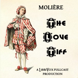 The Love-Tiff - Molière Audiobooks - Free Audio Books | Knigi-Audio.com/en/