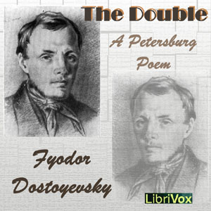 The Double:  A Petersburg Poem - Fyodor Dostoyevsky Audiobooks - Free Audio Books | Knigi-Audio.com/en/