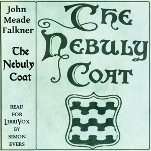 The Nebuly Coat - John Meade FALKNER Audiobooks - Free Audio Books | Knigi-Audio.com/en/