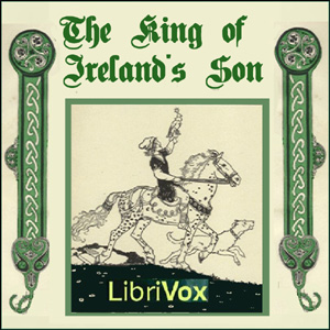 The King of Ireland's Son - Pádraic Colum Audiobooks - Free Audio Books | Knigi-Audio.com/en/