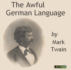 The Awful German Language (version 2) - Mark Twain Audiobooks - Free Audio Books | Knigi-Audio.com/en/