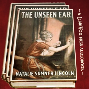 The Unseen Ear - Natalie Sumner LINCOLN Audiobooks - Free Audio Books | Knigi-Audio.com/en/