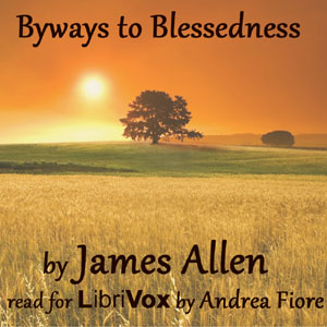 Byways to Blessedness - James Allen Audiobooks - Free Audio Books | Knigi-Audio.com/en/