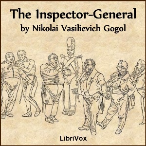 The Inspector-General - Nikolai Vasilievich Gogol Audiobooks - Free Audio Books | Knigi-Audio.com/en/