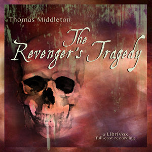 The Revenger's Tragedy - Thomas Middleton Audiobooks - Free Audio Books | Knigi-Audio.com/en/