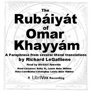 Rubáiyát of Omar Khayyám (Le Gallienne) - Version 2 - Omar Khayyám Audiobooks - Free Audio Books | Knigi-Audio.com/en/