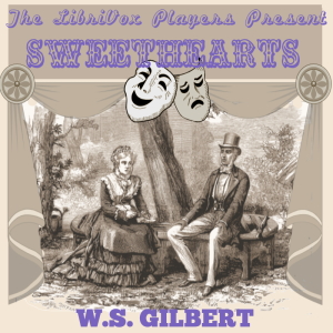 Sweethearts (Version 2) - W. S. Gilbert Audiobooks - Free Audio Books | Knigi-Audio.com/en/