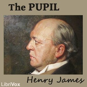 The Pupil - Henry James Audiobooks - Free Audio Books | Knigi-Audio.com/en/