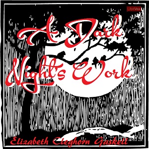 A Dark Night's Work - Elizabeth Cleghorn Gaskell Audiobooks - Free Audio Books | Knigi-Audio.com/en/