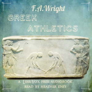 Greek Athletics - Frederick Adam WRIGHT Audiobooks - Free Audio Books | Knigi-Audio.com/en/
