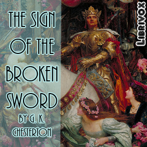 The Sign of the Broken Sword - G. K. Chesterton Audiobooks - Free Audio Books | Knigi-Audio.com/en/