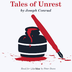 Tales of Unrest (version 2) - Joseph Conrad Audiobooks - Free Audio Books | Knigi-Audio.com/en/